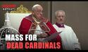 Pope Francis celebrates Mass for dead cardinals